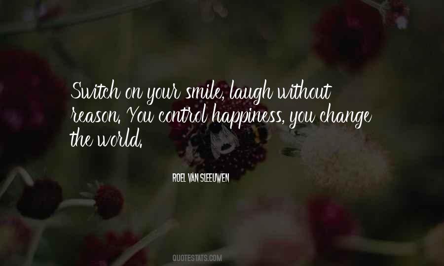 Reason For Smile Quotes #1648515