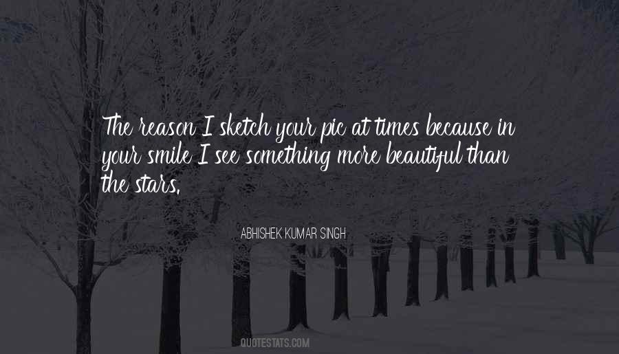 Reason For Smile Quotes #829491