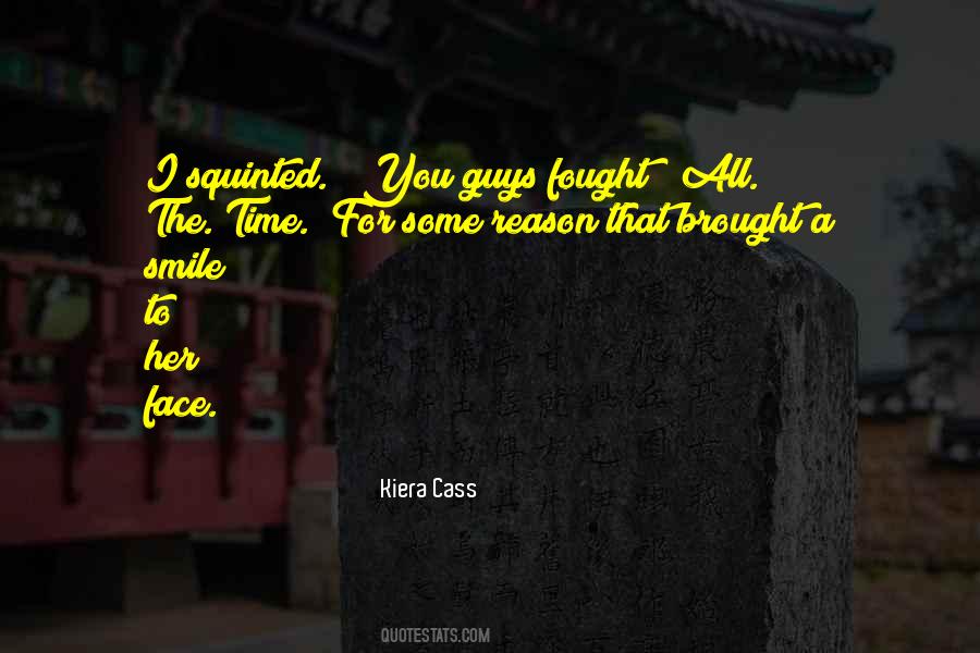 Reason For Smile Quotes #840170