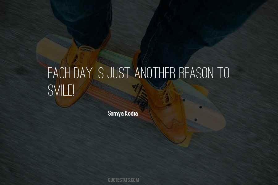 Reason For Smile Quotes #882887