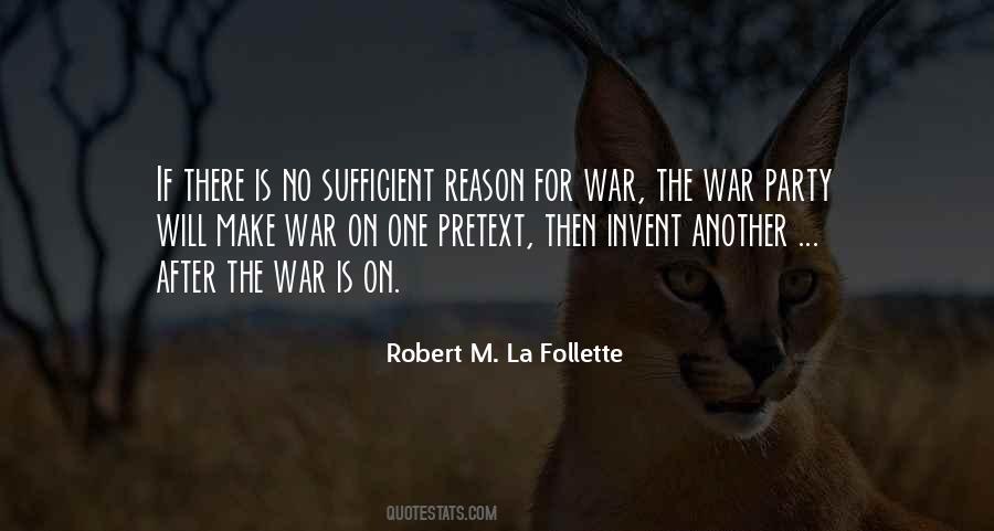Reason For War Quotes #1851021