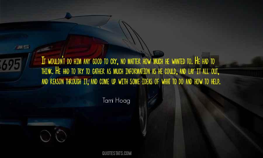 Reason To Cry Quotes #1053585