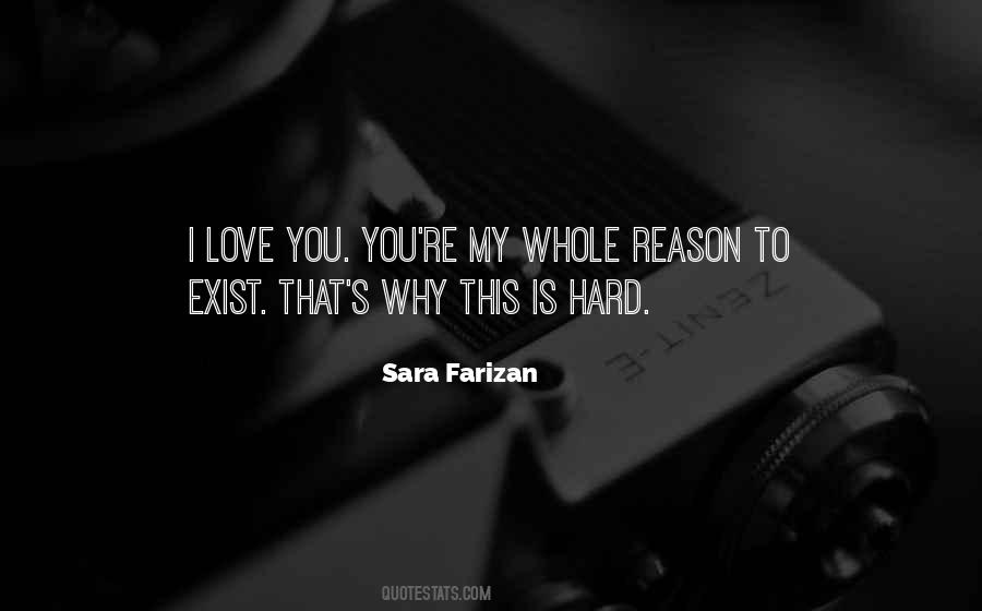 Reason To Exist Quotes #723294