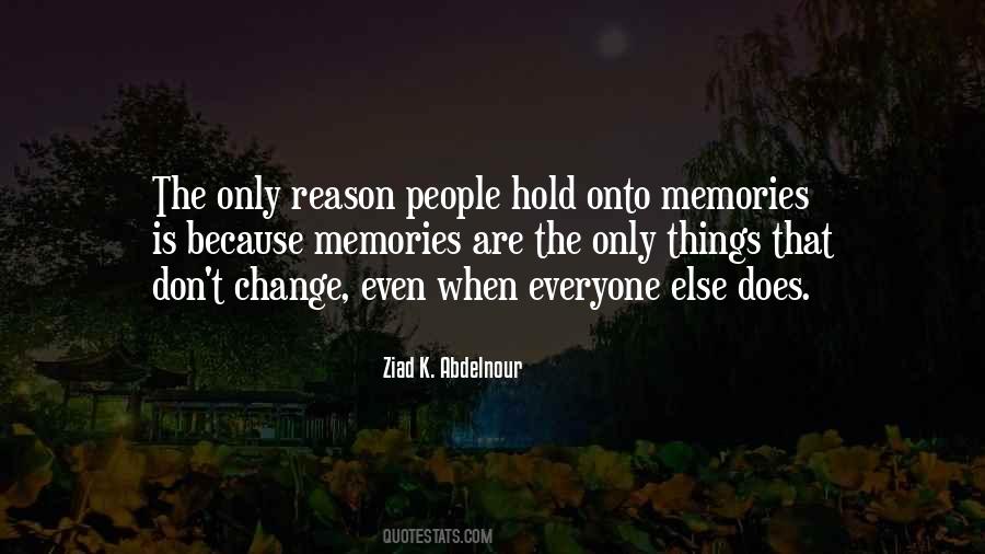 Reason To Hold On Quotes #770995