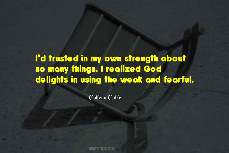 Quotes About About Strength #482610