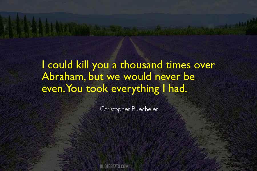 Quotes About Abraham #1064176
