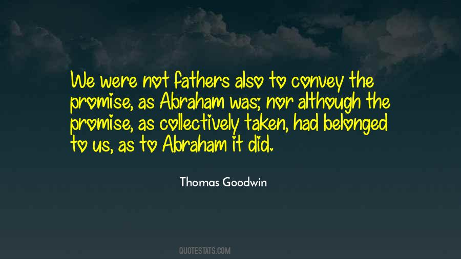 Quotes About Abraham #1079176