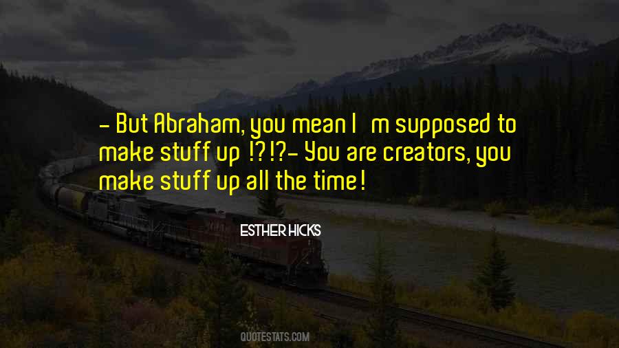 Quotes About Abraham #1297410