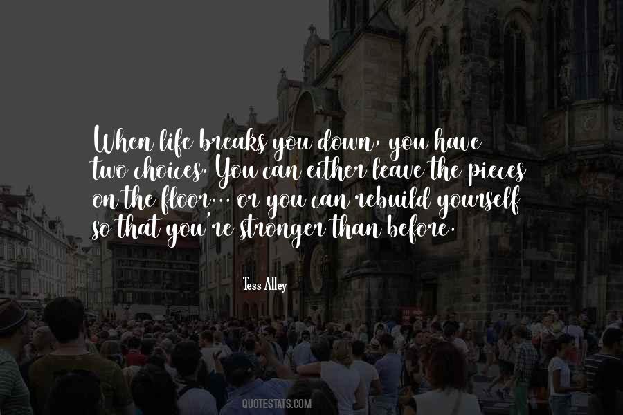 Rebuild Your Life Quotes #1510112