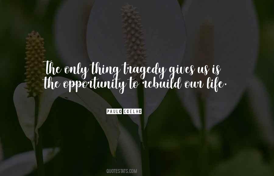 Rebuild Your Life Quotes #965796