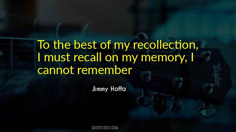 Recall Memories Quotes #418527