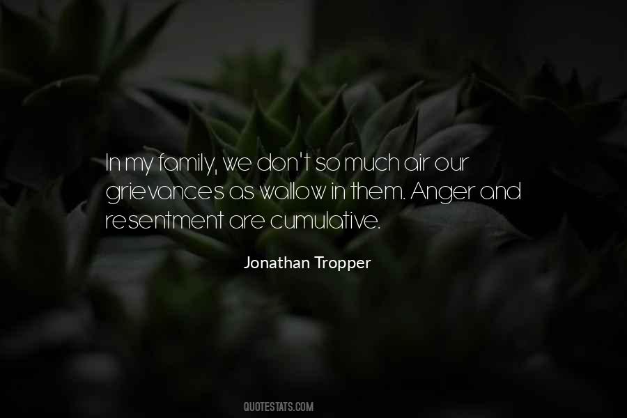 Quotes About Anger And Family #525218