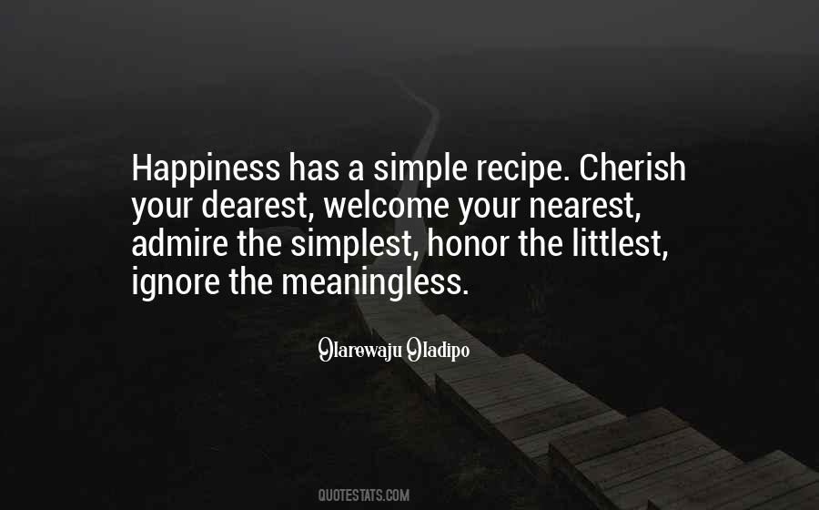 Recipe For Happiness Quotes #572710