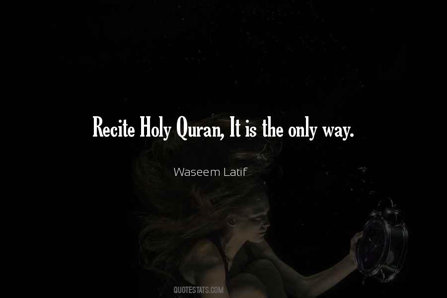 Recite Holy Quran Quotes #1682226