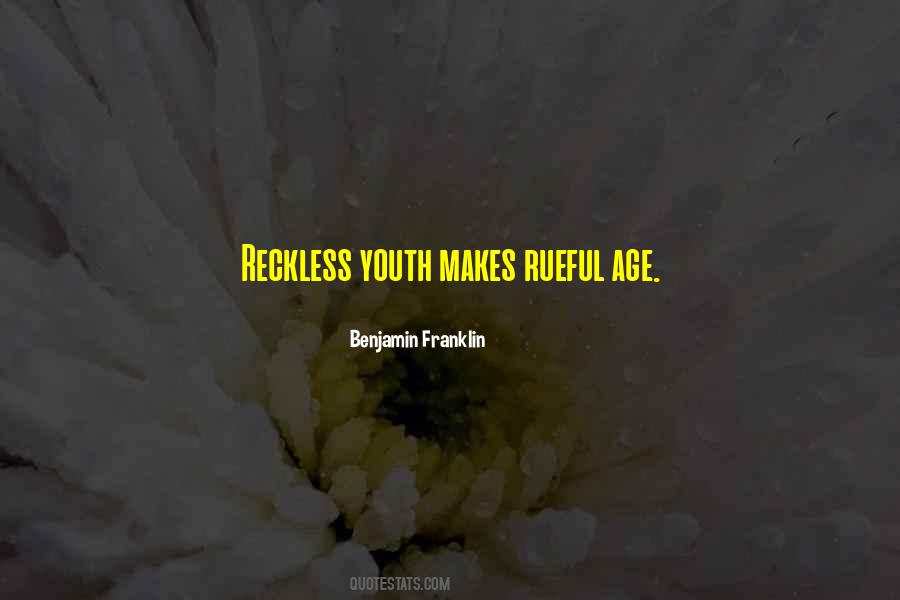 Reckless Youth Quotes #1684714