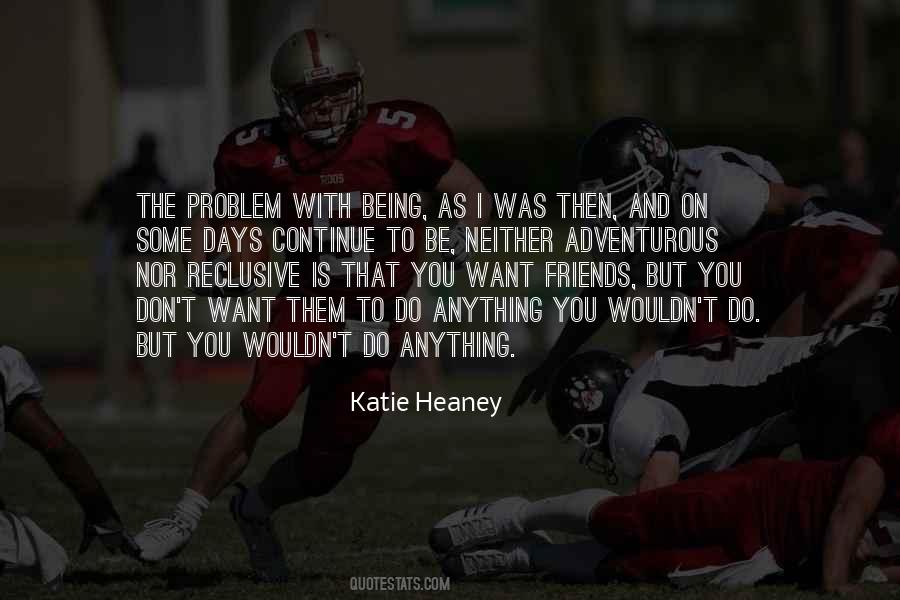 Reclusive Quotes #1726314