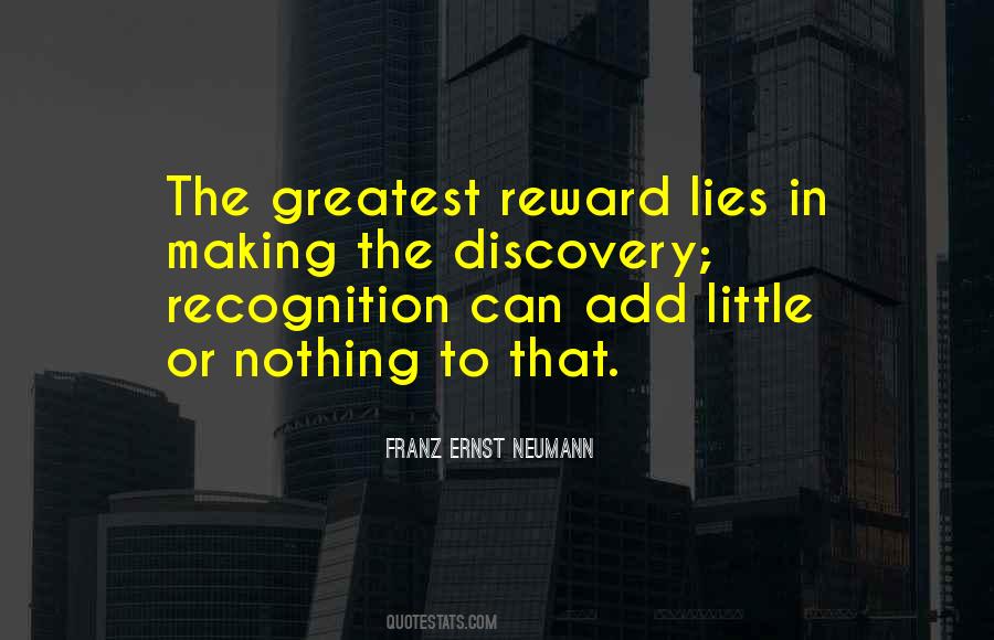 Recognition And Reward Quotes #1780426