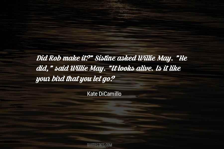 Quotes About Kate Dicamillo #255895
