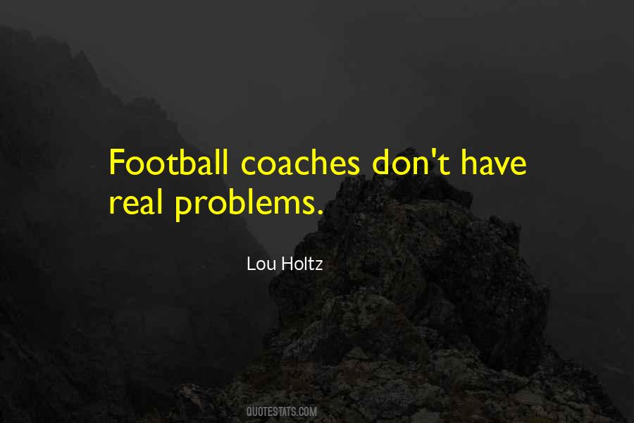 Quotes About Lou Holtz #667860