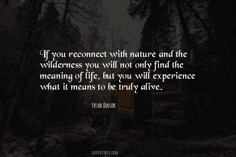 Reconnect With Nature Quotes #1819457
