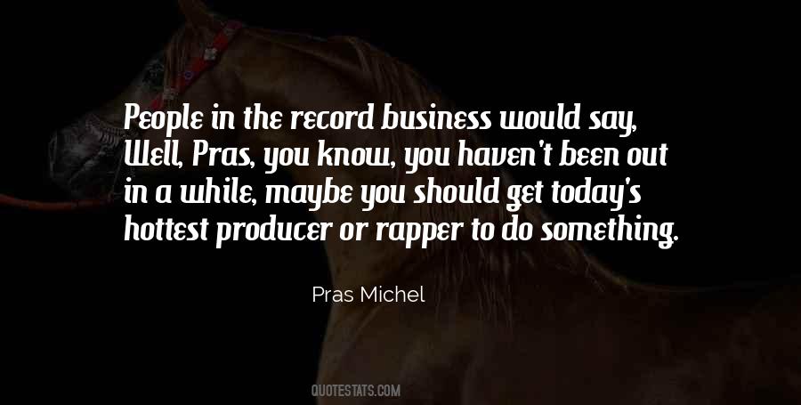 Record Producer Quotes #1217727