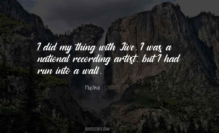 Recording Artist Quotes #1579237