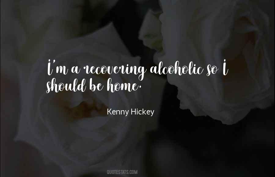 Recovering Alcoholic Quotes #1052625