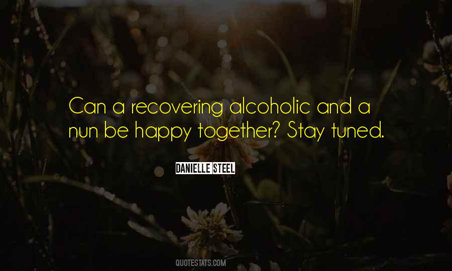 Recovering Alcoholic Quotes #1289724