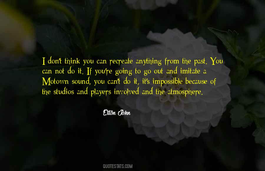 Recreate Quotes #1113119