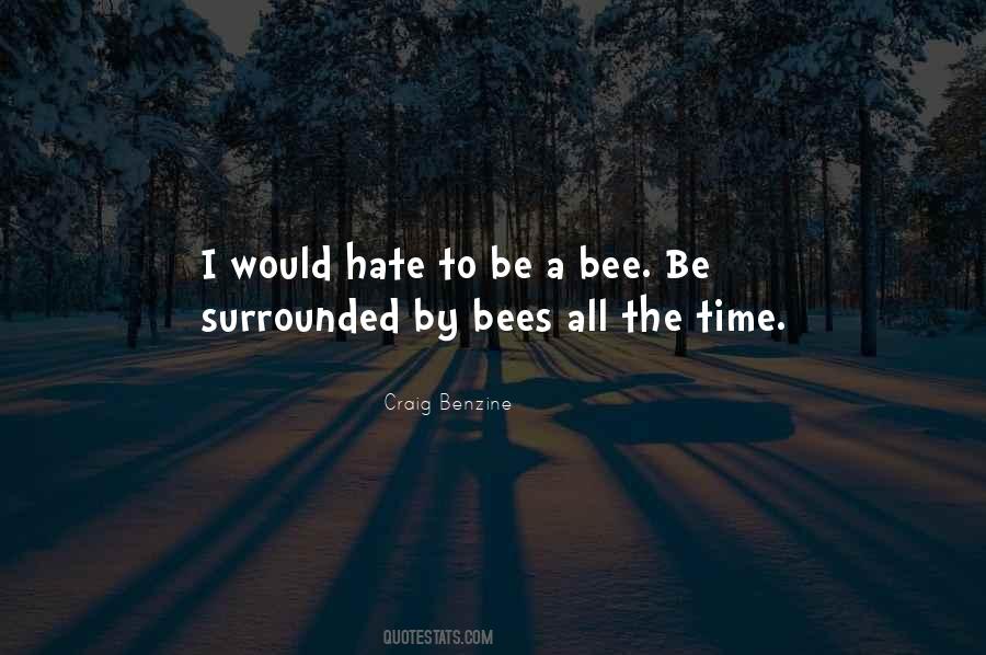 Quotes About Bee #1350267