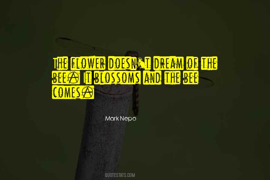 Quotes About Bee And Flower #699629