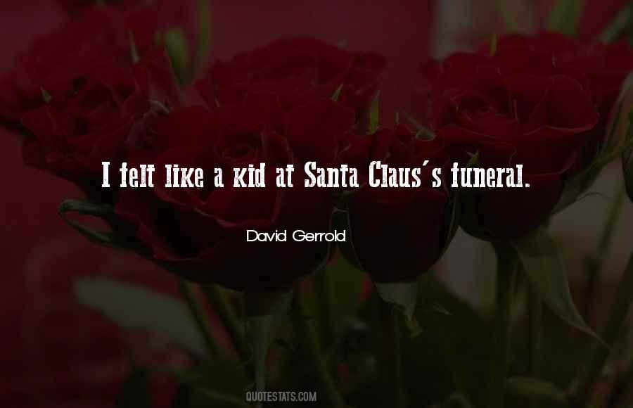 Quotes About Santa Claus #1434936