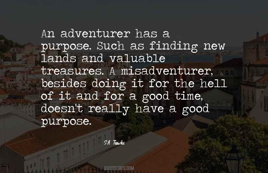 Quotes About Adventurer #33212