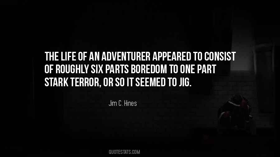 Quotes About Adventurer #399054