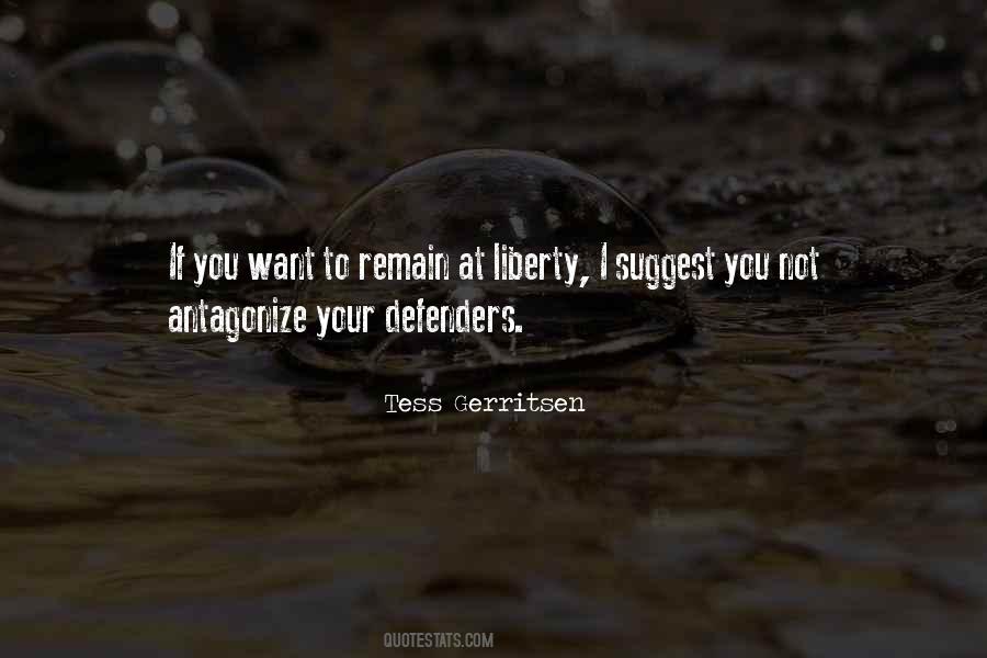 Quotes About Antagonize #1601000