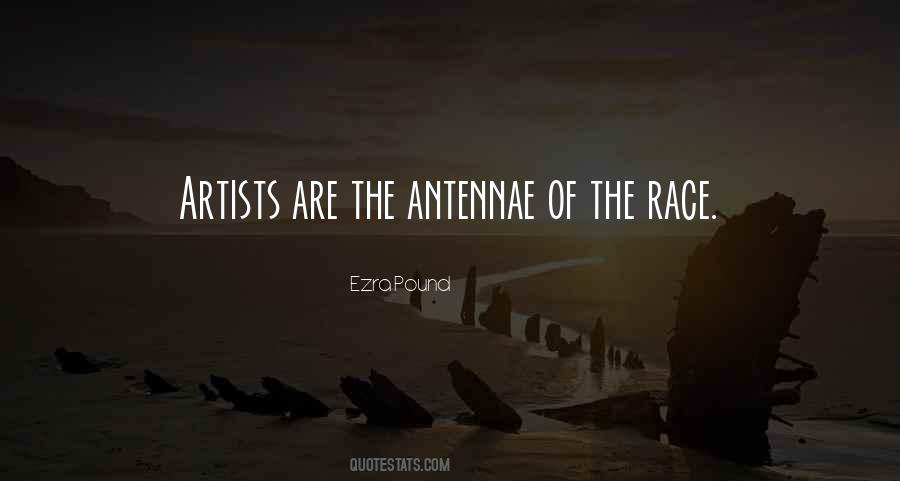 Quotes About Antennae #1805861