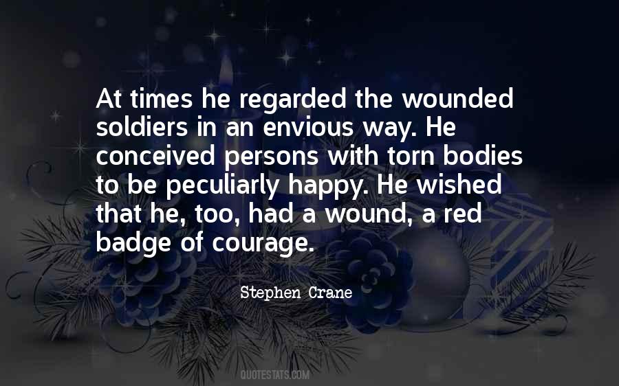 Red Badge Of Courage Quotes #1569861