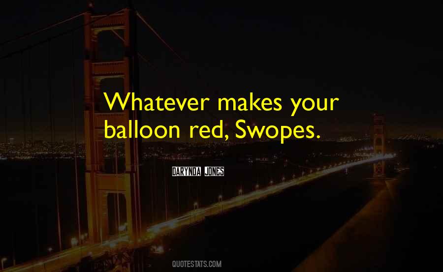 Red Balloon Quotes #234588