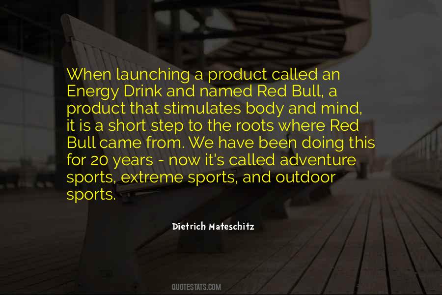 Red Bull Energy Drink Quotes #112077