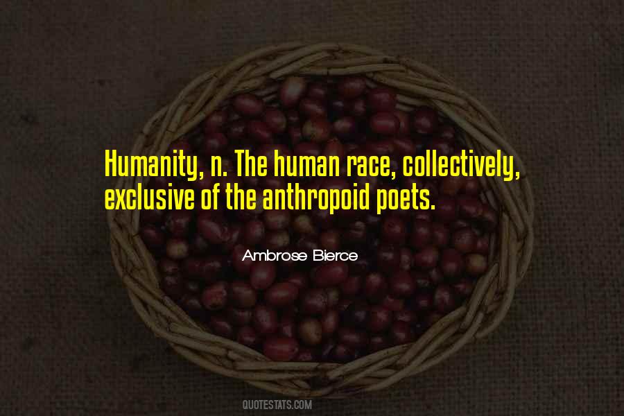 Quotes About Anthropoid #1183499