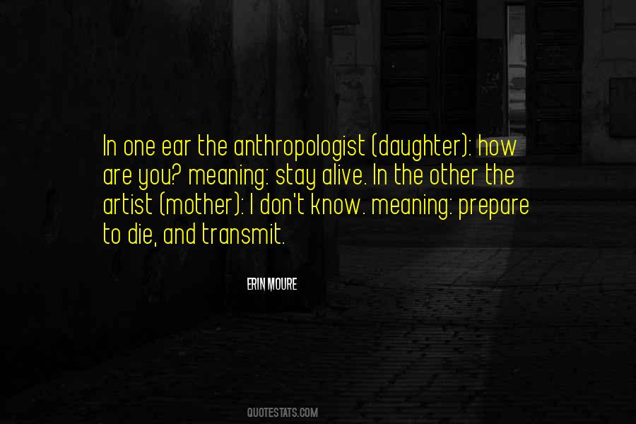 Quotes About Anthropologist #1472580