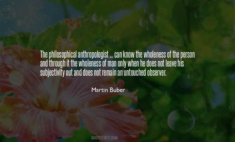 Quotes About Anthropologist #1562499