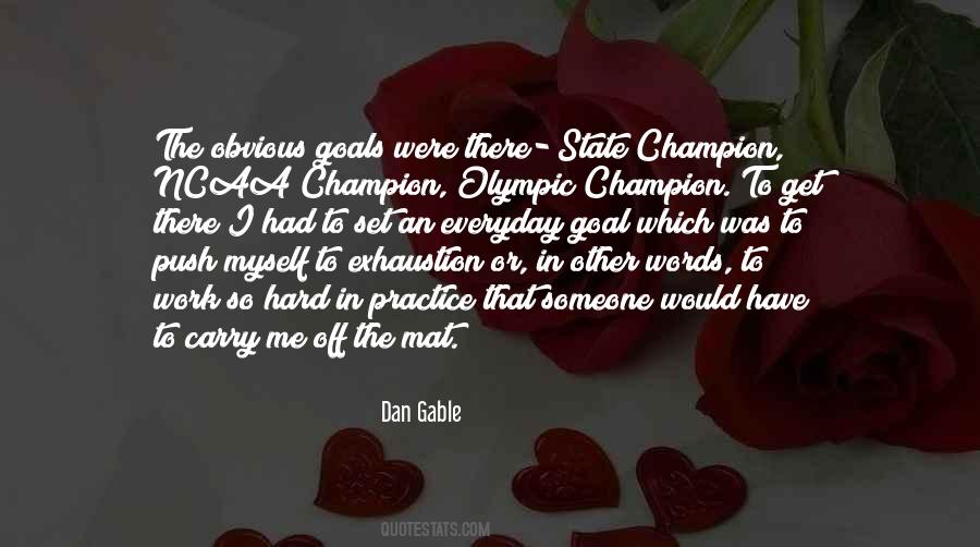 Quotes About Dan Gable #965266