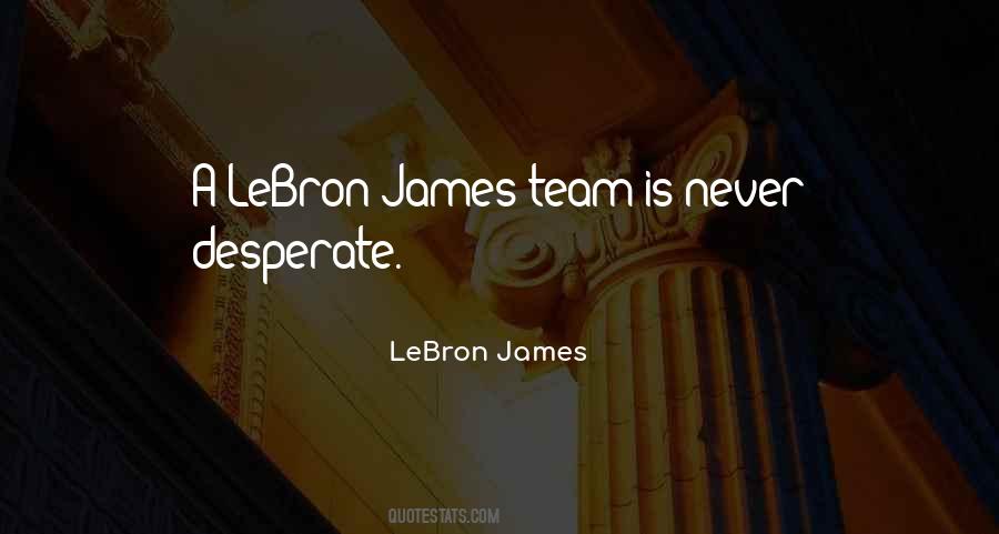 Quotes About Lebron James #1506115