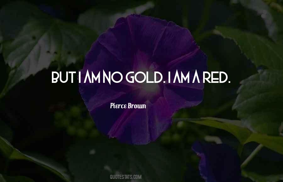 Red Gold Quotes #1654199