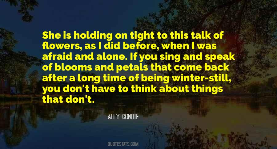 Quotes About Afraid Of Being Alone #217058