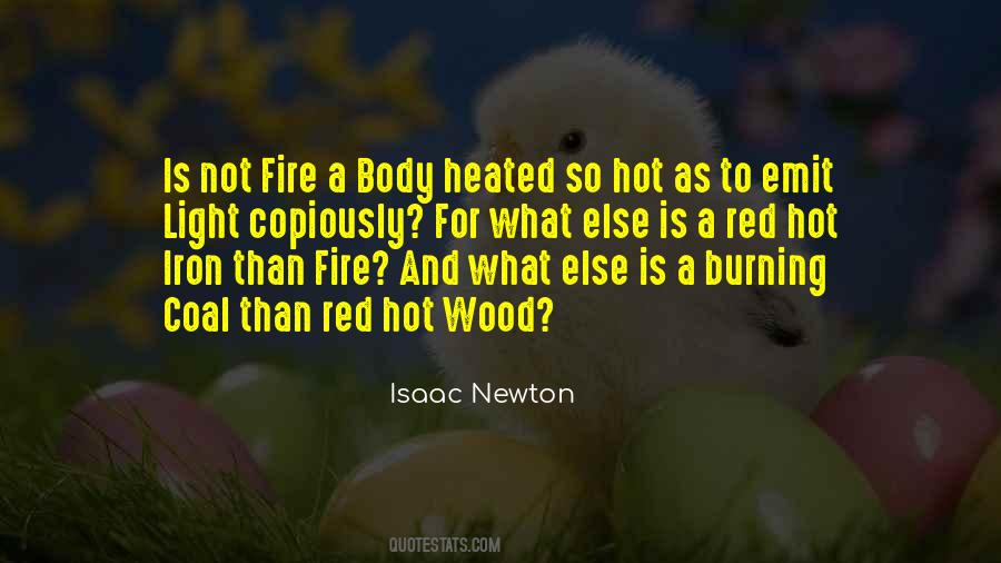 Red Hot Fire Quotes #541809