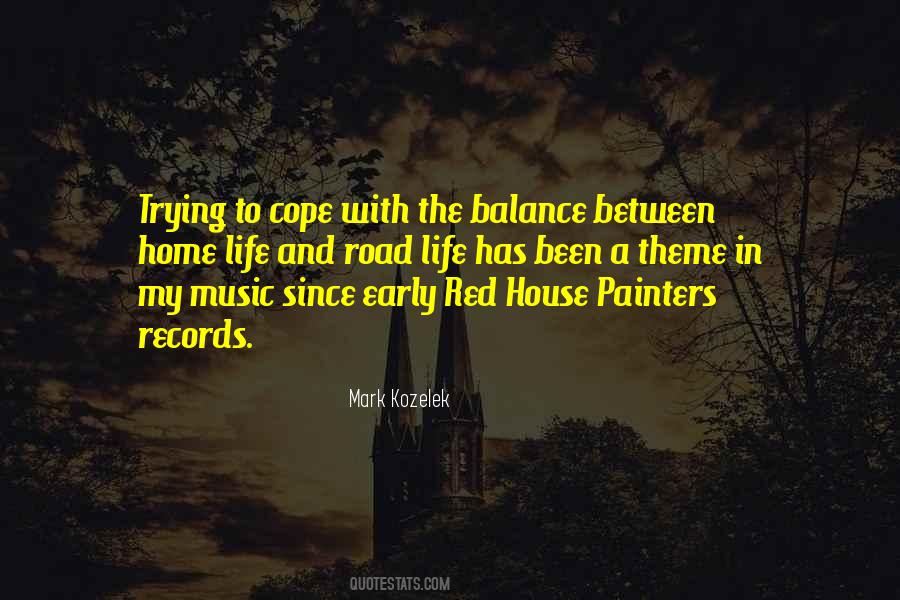 Red House Quotes #1522828