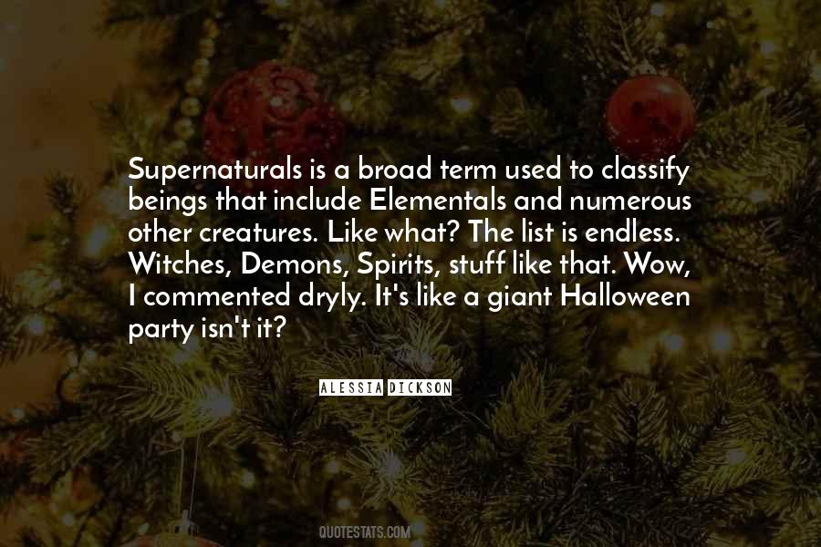 Quotes About Supernaturals #836658