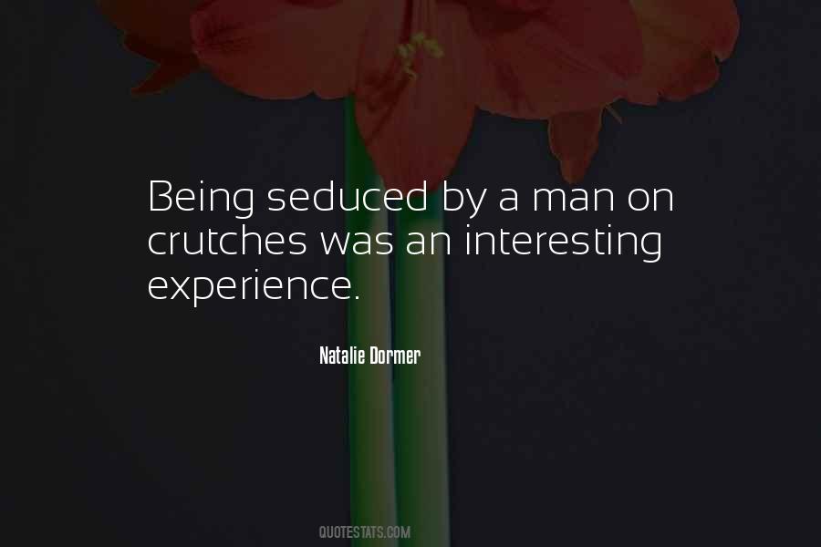 Quotes About Being Seduced #958256
